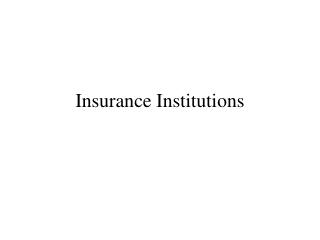 Insurance Institutions