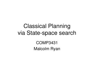 Classical Planning via State-space search