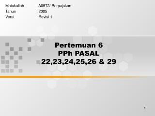 Pertemuan 6 PPh PASAL 22,23,24,25,26 &amp; 29