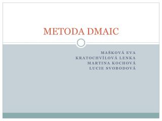 METODA DMAIC