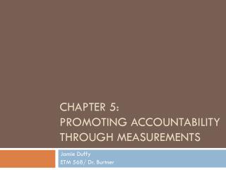 Chapter 5: promoting accountability through measurements