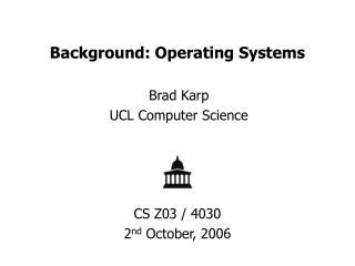 Background: Operating Systems