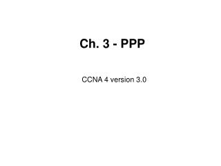 Ch. 3 - PPP