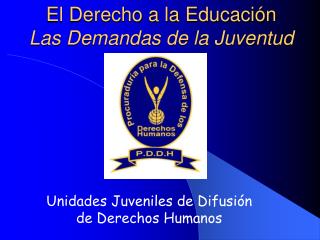 El Derecho a la Educación Las Demandas de la Juventud