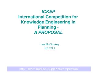 ICKEP International Competition for Knowledge Engineering in Planning - A PROPOSAL