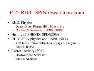 P-25 RHIC-SPIN research program