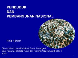 PENDUDUK DAN PEMBANGUNAN NASIONAL