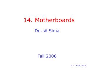 14. Motherboards