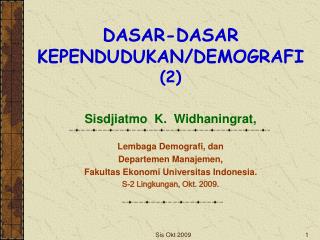 DASAR-DASAR KEPENDUDUKAN/DEMOGRAFI (2)