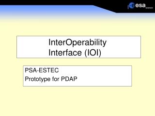 InterOperability Interface (IOI)