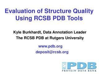 Evaluation of Structure Quality Using RCSB PDB Tools