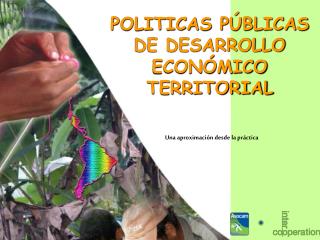 POLITICAS PÚBLICAS DE DESARROLLO ECONÓMICO TERRITORIAL
