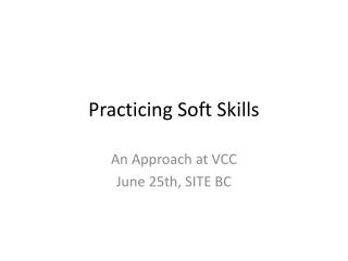 Practicing Soft Skills