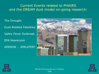 The Drought Dust-Related Fatalities Valley Fever Outbreak EPA Newsroom AIRNOW … AIRLATER?