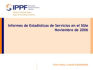 Informes de Estadísticas de Servicios en el SGIe Noviembre de 2006