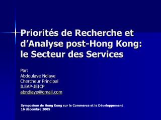 Priorités de Recherche et d’Analyse post-Hong Kong: le Secteur des Services