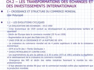 CH.2 – LES TRANSFORMATIONS DES ECHANGES ET DES INVESTISSEMENTS INTERNATIONAUX