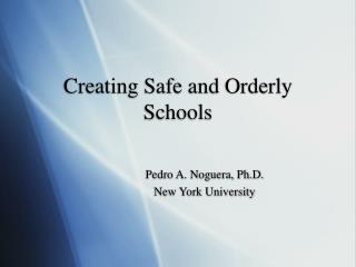 Creating Safe and Orderly Schools