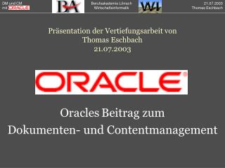 Präsentation der Vertiefungsarbeit von Thomas Eschbach 21.07.2003