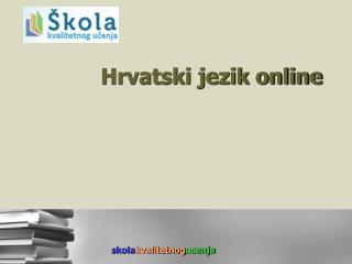 Hrvatski jezik online