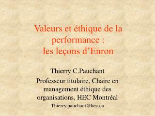 Valeurs et éthique de la performance : les leçons d’Enron