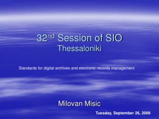32 nd Session of SIO Thessaloniki