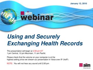 Using and Securely Exchanging Health Records