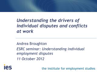 Understanding the drivers of individual disputes and conflicts at work