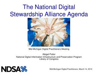 The National Digital Stewardship Alliance Agenda