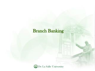 Branch Banking