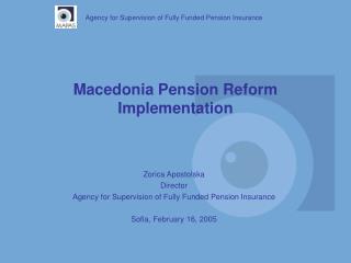 Macedonia Pension Reform Implementation