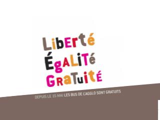 Le contexte du Pays d’Aubagne de l’Etoile, le réseau La gratuité : pour qui ? Pourquoi ?