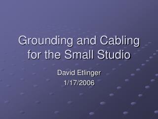 Grounding and Cabling for the Small Studio