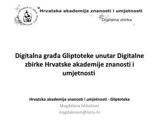 Digitalna građa Gliptoteke unutar Digitalne zbirke Hrvatske akademije znanosti i umjetnosti