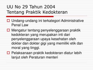 UU No 29 Tahun 2004 Tentang Praktik Kedokteran