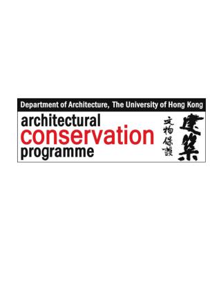 Department of Architecture The University of Hong Kong 香港大學 建築學系 ACP The UNESCO-supported