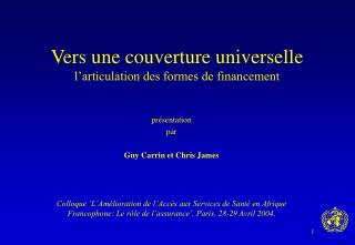 Vers une couverture universelle l’articulation des formes de financement