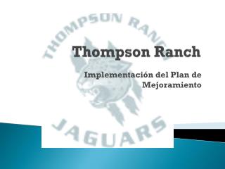 Thompson Ranch