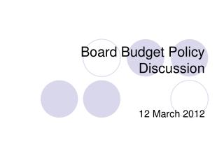 Board Budget Policy Discussion