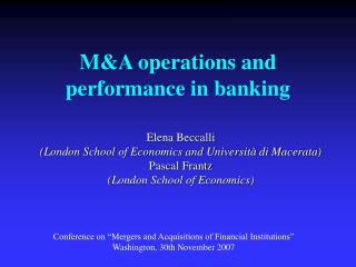 M&A operations and performance in banking