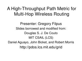 A High-Throughput Path Metric for Multi-Hop Wireless Routing