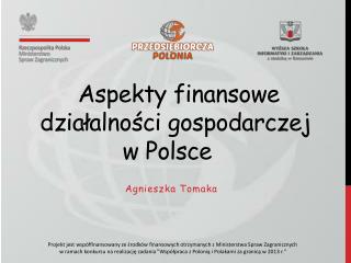 Aspekty finansowe działalności gospodarczej w Polsce