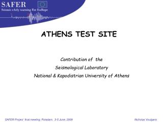 Contribution of the Seismological Laboratory National &amp; Kapodistrian University of Athens