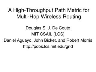 A High-Throughput Path Metric for Multi-Hop Wireless Routing