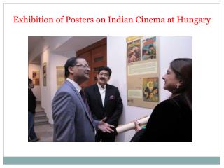 Exhibition of Posters on Indian Cinema at Hungary