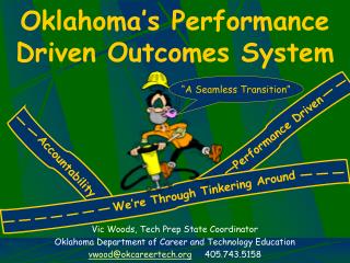 Oklahoma’s Performance Driven Outcomes System