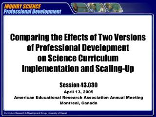 Session 43.030 April 13, 2005 American Educational Research Association Annual Meeting