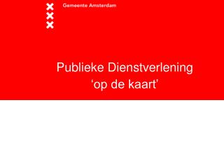 Publieke Dienstverlening ‘op de kaart’