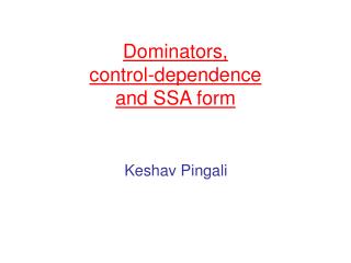 Dominators, control-dependence and SSA form