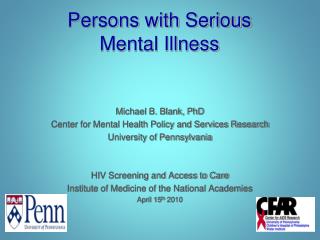 Persons with Serious Mental Illness